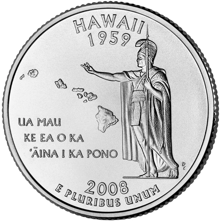 2008 Hawaii 50 State Quarter reverse showing King Kamehameha I, state outline, and motto